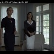YOUTUBE House of Cards 4 stagione: TRAILER, trama e FOTO