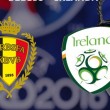 Belgio-Irlanda, diretta streaming e tv: dove vederla_1