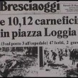 Strage di Piazza della Loggia a Brescia: "Fu la destra eversiva, appoggiata dai servizi segreti"