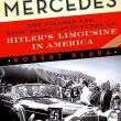 La Mercedes del Diavolo: ecco la storia della Grosser di Hitler che arrivò negli Usa