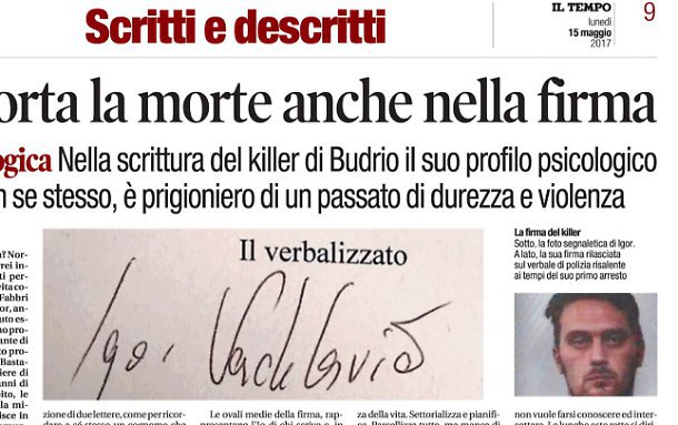Igor il russo, la grafologa analizza la sua personalità: morte e violenza nella sua firma