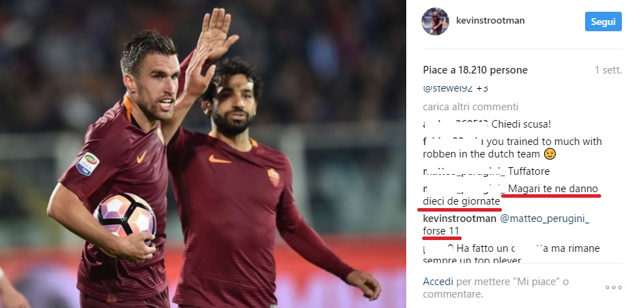 Kevin Strootman, dopo simulazione nel derby risponde a tifoso: "Forse 11 giornate mi danno..."