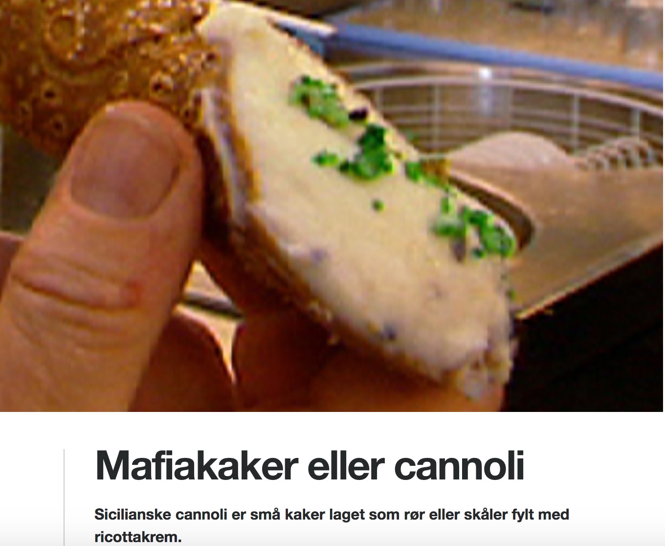 Cannoli siciliani "dolci della mafia": polemiche sulla tv norvegese