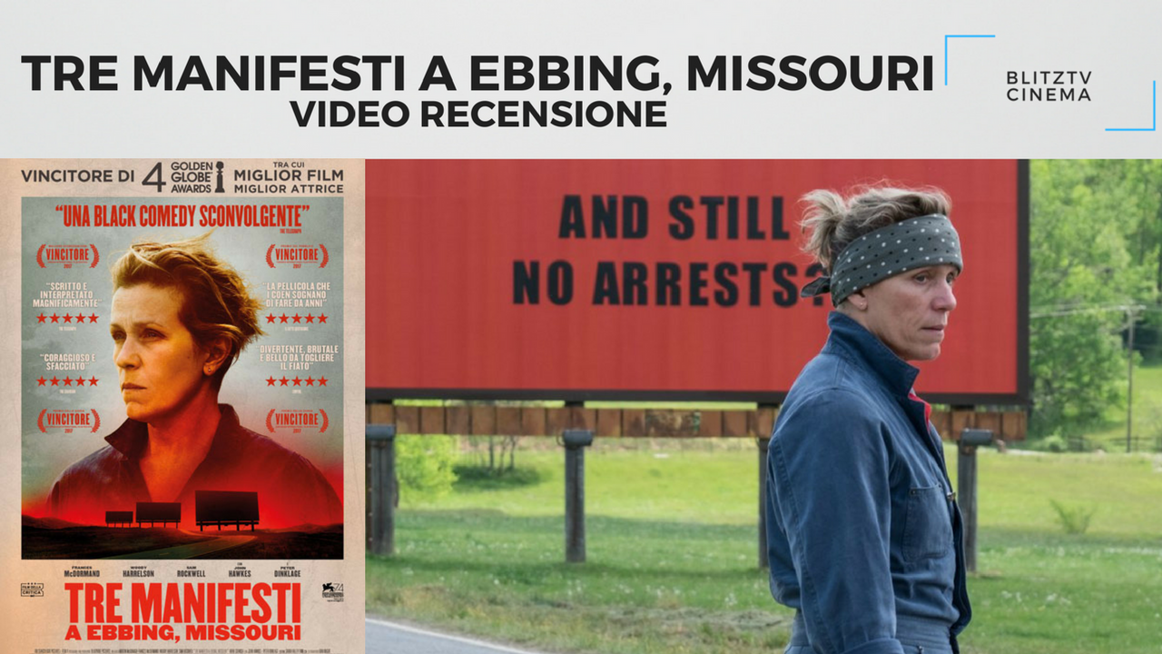 YOUTUBE Video Recensione: Tre manifesti a Ebbing, Missouri. Un piccolo gioiello grezzo, ma avercene