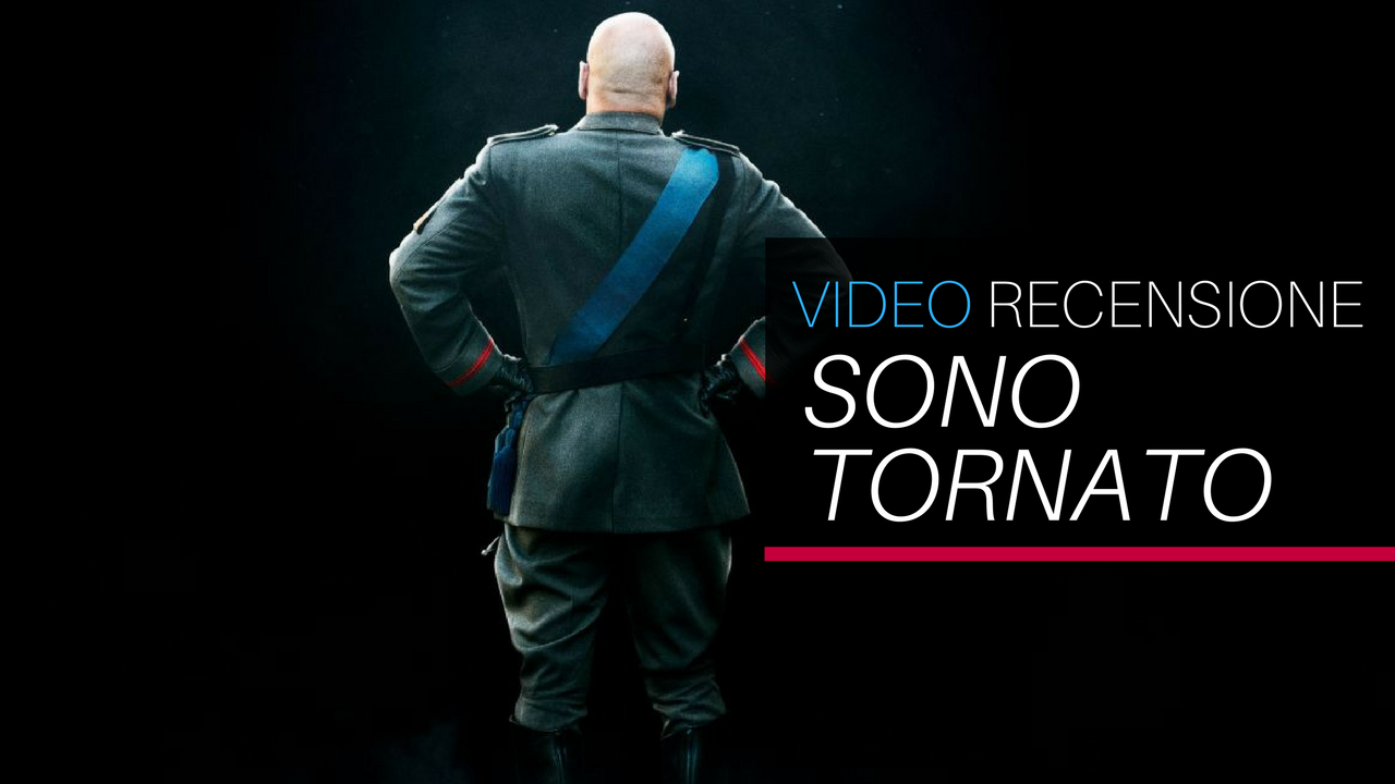 YOUTUBE Video Recensione: Sono tornato. Mussolini oggi, qualche risata, poca satira