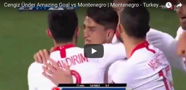 YOUTUBE Cengiz Under sta benissimo, gol da urlo in Montenegro-Turchia
