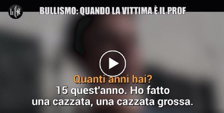 Le Iene, l'intervista allo studente bullo di Lucca: "Ho fatto una cazz.." VIDEO