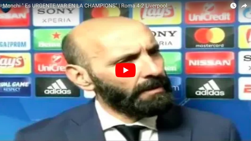 YOUTUBE Monchi: "Roma-Liverpool? Senza errori arbitrali sarebbe cambiato tutto. Var necessario, alziamo la voce"