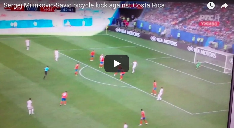 YOUTUBE Milinkovic Savic, rovesciata spettacolare in Costa Rica-Serbia