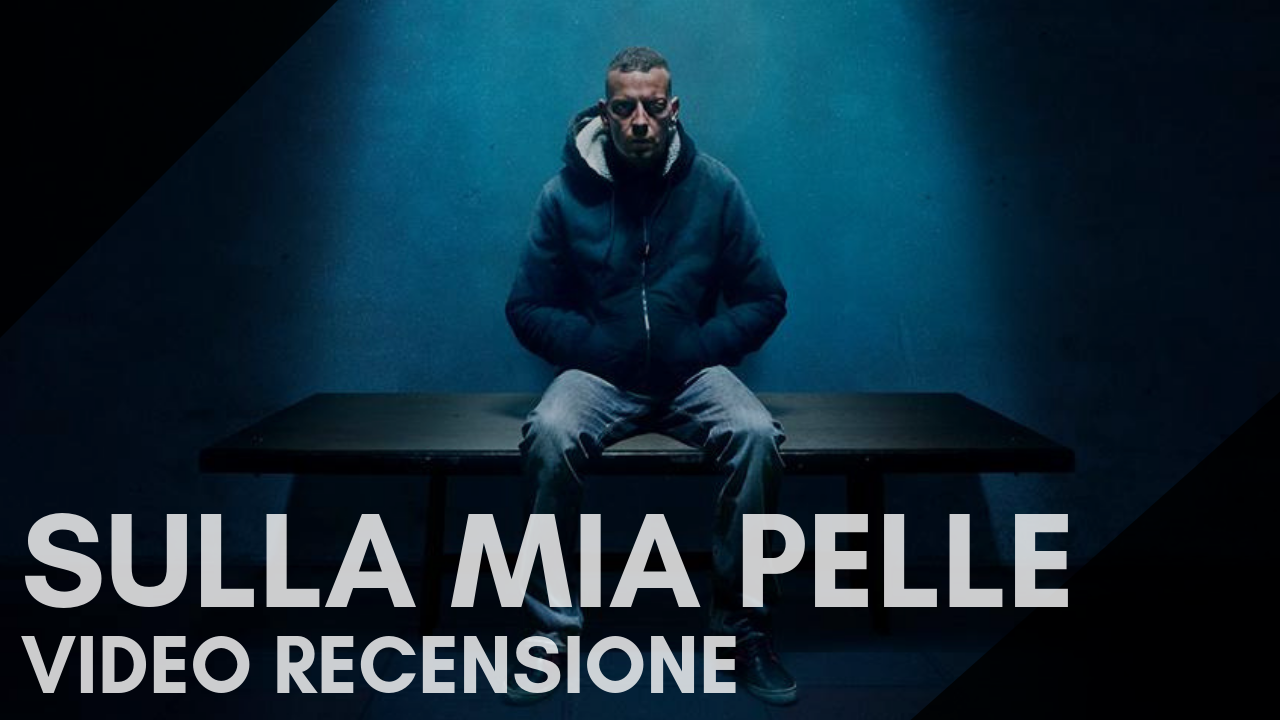 Recensione: Sulla mia pelle. Il racconto degli ultimi giorni di Stefano Cucchi