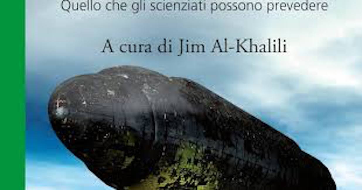 Quale futuro ci aspetta? Le risposte dei migliori scienziati del nostro tempo in un libro