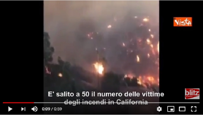 California: le fiamme degli incendi nei boschi causano 50 morti e oltre 50 mila sfollati IL VIDEO (di BlitzQuotidiano)