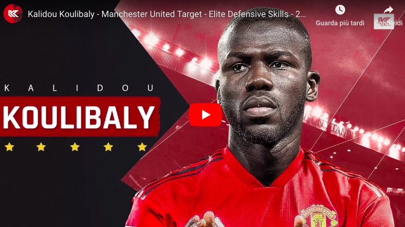 Calciomercato Napoli, il Mirror: Koulibaly allo United per fuggire dai razzisti italiani