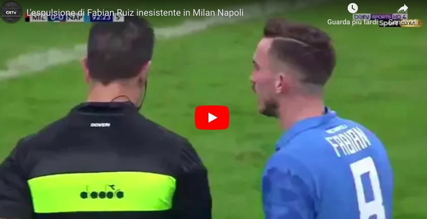 Fabian Ruiz espulso al 93' di Milan-Napoli, fallo di mano inesistente