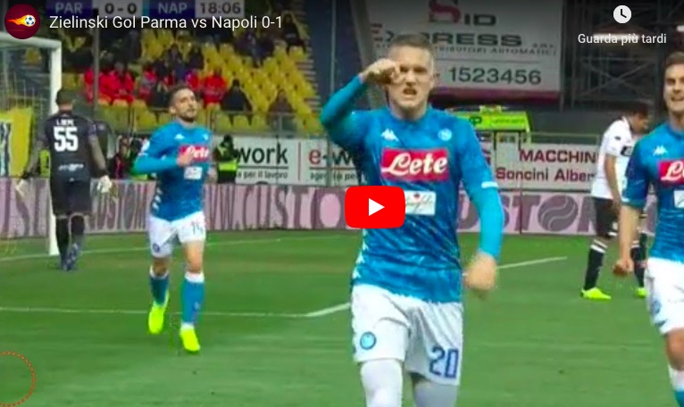 Show del Napoli a Parma: prima Zielinski, poi il raddoppio di Milik su punizione