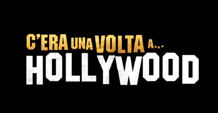 "C’era una volta a... Hollywood", trailer del nuovo film di Quentin Tarantino