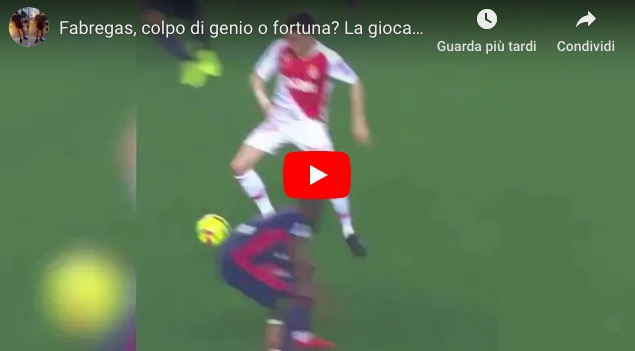 Fabregas, passaggio mai visto schiacciando la palla sotto la suola