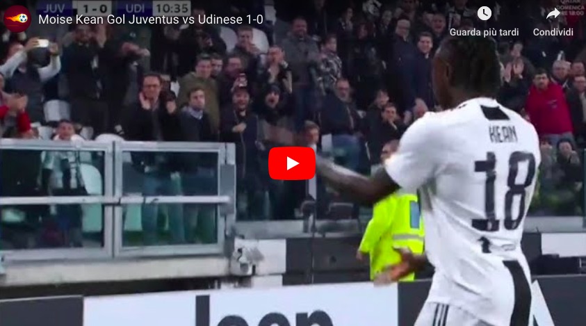 YouTube, Juventus-Udinese 1-0: highlights Kean video gol