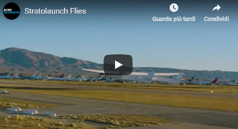 YOUTUBE California, primo volo per l'aereo più grande del mondo