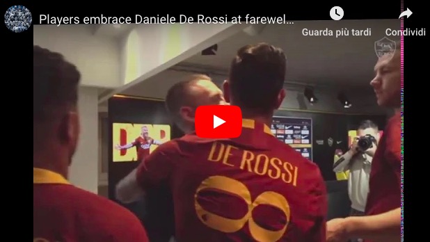 De Rossi, abbraccio commovente con i compagni di squadra: VIDEO