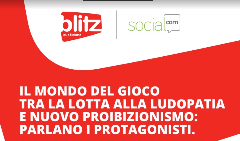 Gioco, tra lotta alla ludopatia e nuovo proibizionismo: l'evento di Blitz e SocialCom