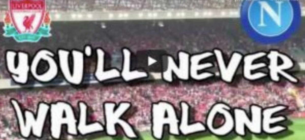 You'll never walk alone Napoli-Liverpool video YouTube