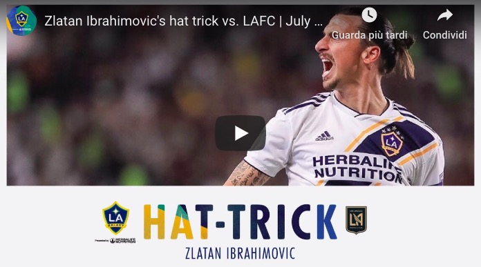 ibrahimovic video youtube tripletta derby los angeles