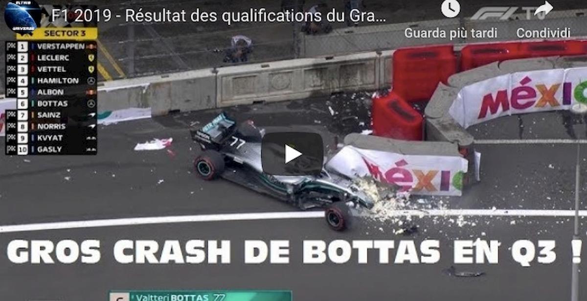 Bottas incidente Messico video YouTube Formula 1 Verstappen rischia pole