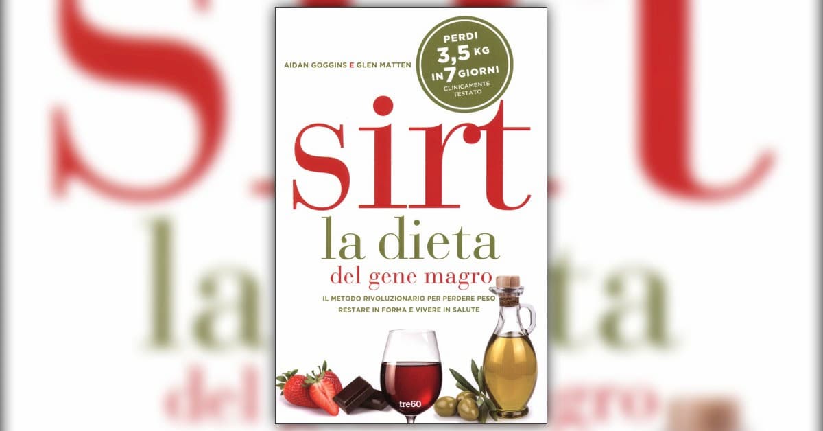 Dieta Sirt, come funziona e quali sono i cibi ammessi