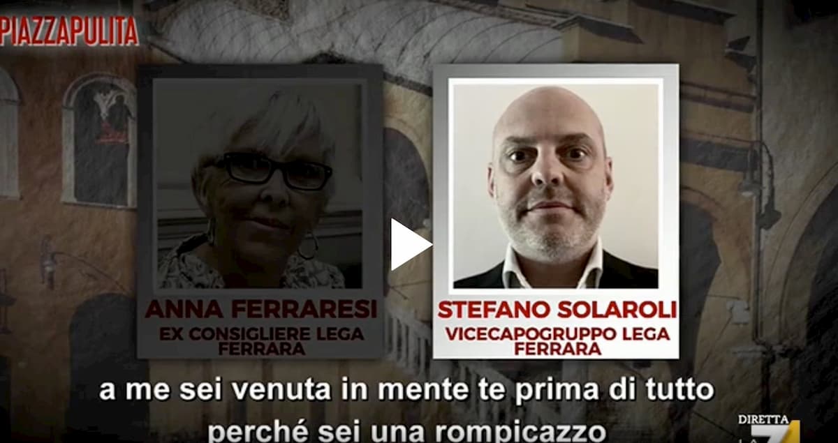 Stefano Solaroli (Lega Ferrara) offre un posto di lavoro a consigliera dissidente per togliersela "dai cogli***"