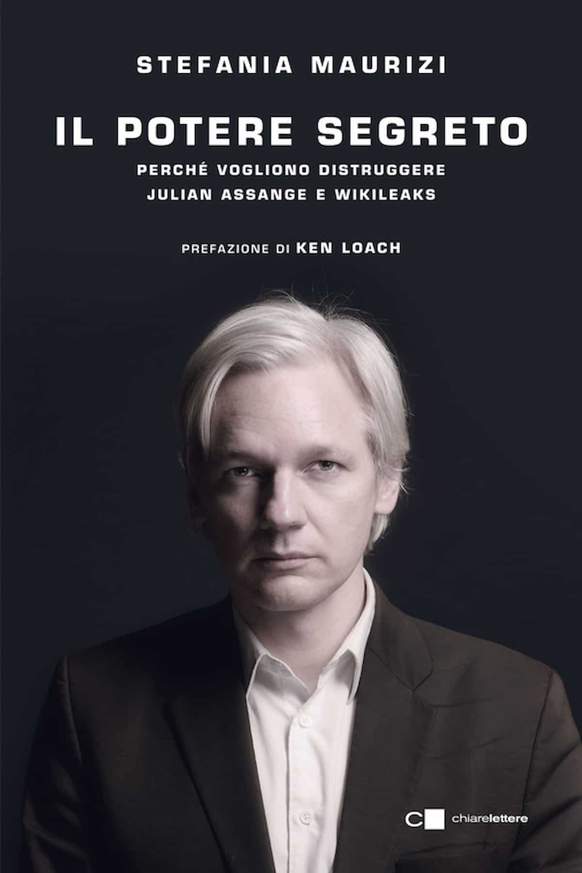 Julian Assange deve morire? Un libro di Stefania Maurizi sulla vicenda del fondatore di WikiLeaks